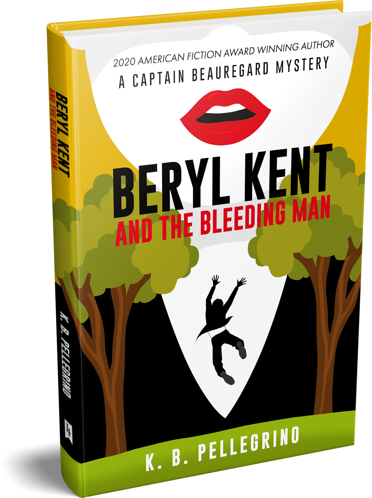 Beryl Kent and the Bleeding Man by K.B. Pellegrino